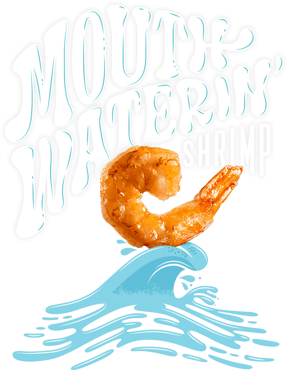 Mouth Waterin’ Shrimp